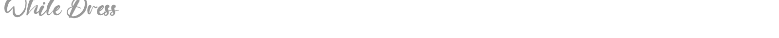 White Dress font preview
